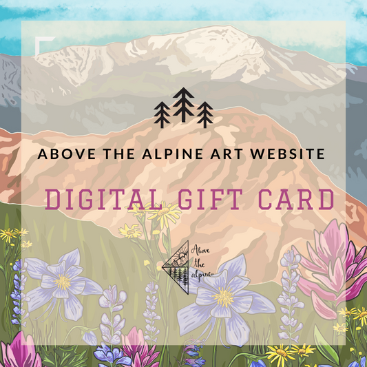 Above the Alpine Art Gift Card